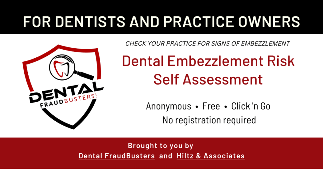 Dental Embezzlement Risk SelfAssessment Dental FraudBusters