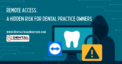 Remote access risks for dental practices